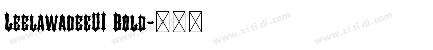 LeelawadeeUI Bold字体转换